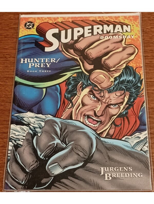 Superman: Doomsday Hunter/Prey Book Three – The Final Showdown