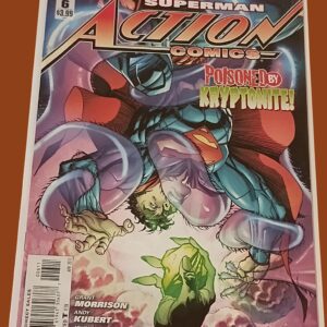 Action Comics #6 – The New 52! | Poisoned by Kryptonite! | DC Comics (2012)